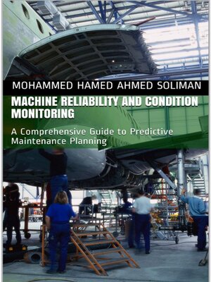 cover image of Machine Reliability and Condition Monitoring